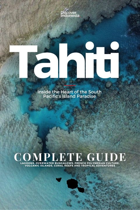 Cover of Tahiti, The Complete Guide